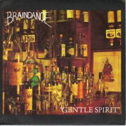 Braindance : Gentle Spirit